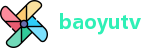 baoyutv - 鲍鱼tv最新地址 - app破解版